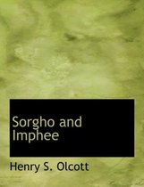 Sorgho and Imphee