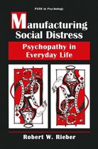 Path in Psychology - Manufacturing Social Distress