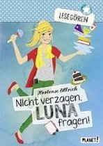 Lesegören: Nicht verzagen, Luna fragen!