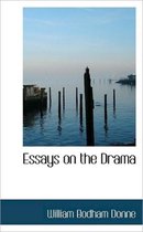 Essays on the Drama
