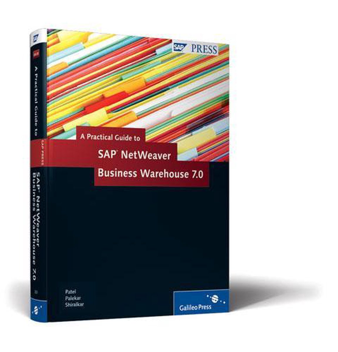 A Practical Guide to SAP NetWeaver Business Warehouse 7.0
