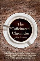 The Caffeinated Chronicles