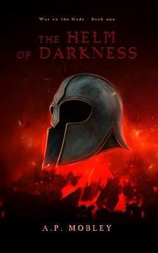 War on the Gods-The Helm of Darkness - cover