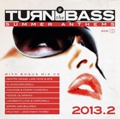 Turn Up The Bass - Summer Anthems
