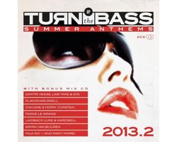 Turn Up The Bass - Summer Anthems