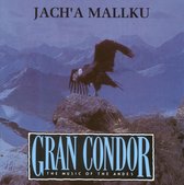 Gran Condor: Music of the Andes