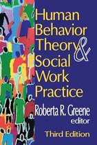 Modern Applications of Social Work Series - Human Behavior Theory and Social Work Practice