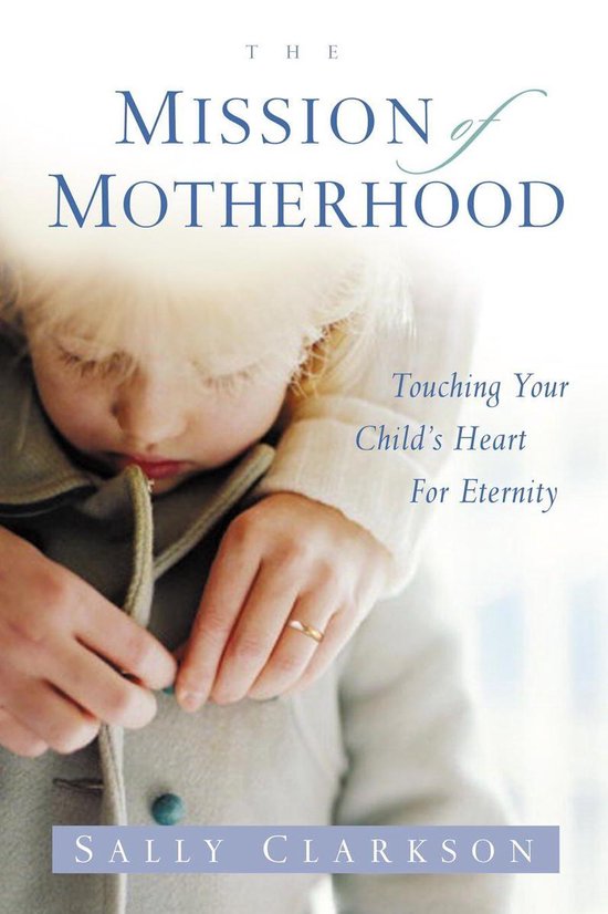 The Mission of Motherhood - cover