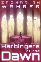 Dawn Saga - Harbingers of the Dawn