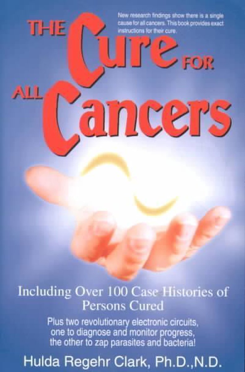 The Cure for All Cancers | 9781890035006 | Hulda Regehr Clark