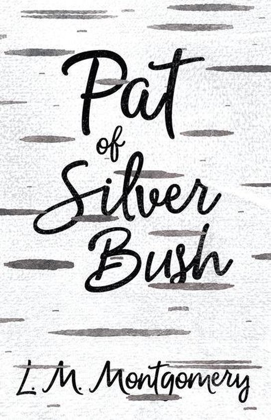 Pat of Silver Bush - Pat of Silver Bush - cover