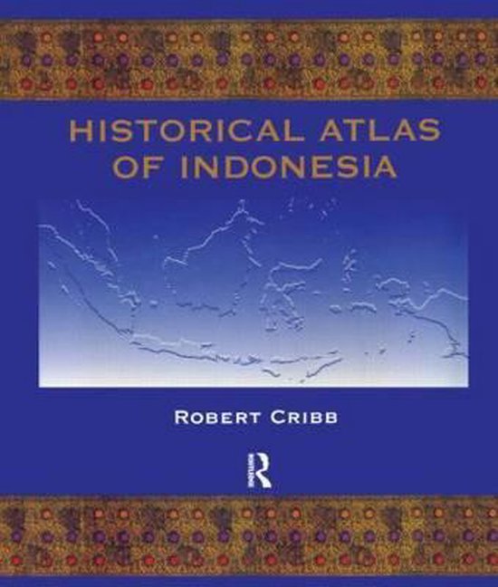 9780700709854 - An Atlas Of Indonesian History
