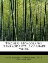 Teachers' Monographs