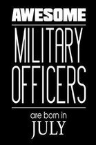 Awesome Military Officers Are Born In July