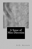 A Sense of Miss Direction