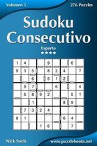 Sudoku Consecutivo - Experto - Volumen 5 - 276 Puzzles