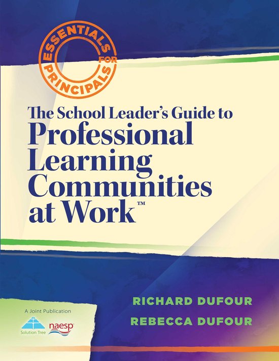The School Leader's Guide to Professional Learning Communiti ... - cover