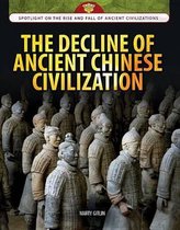 The Decline of Ancient Chinese Civilization