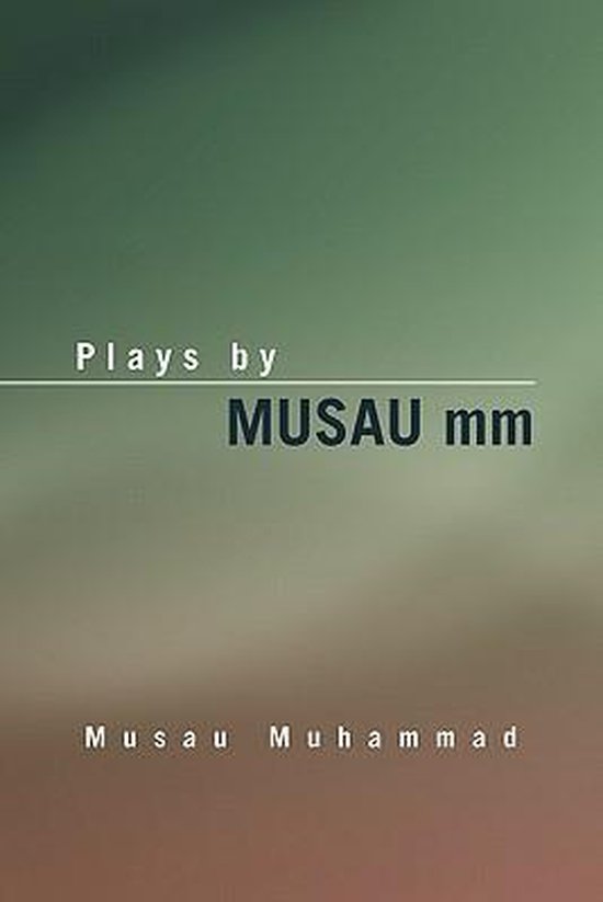 Plays by Musau MM - cover