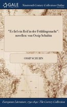 Es Fiel Ein Reif in Der Fruhlingsnacht: Novellen