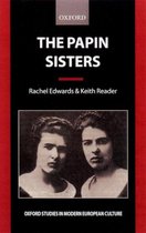 Oxford Studies in Modern European Culture-The Papin Sisters