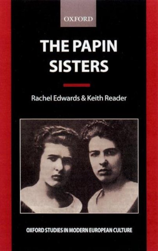 Oxford Studies in Modern European Culture-The Papin Sisters - cover