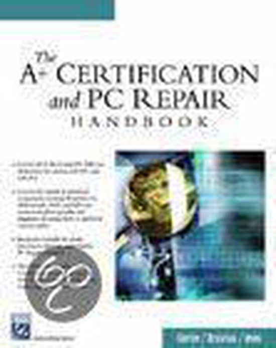The A+ Certification and PC Repair Handbook, Christopher A. Crayton 9781584503729 bol