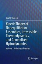 Kinetic Theory of Nonequilibrium Ensembles, Irreversible Thermodynamics, and Generalized Hydrodynamics
