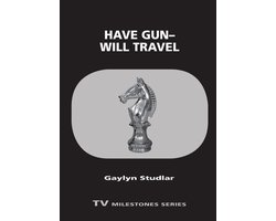 TV Milestones Series - Have Gun—Will Travel