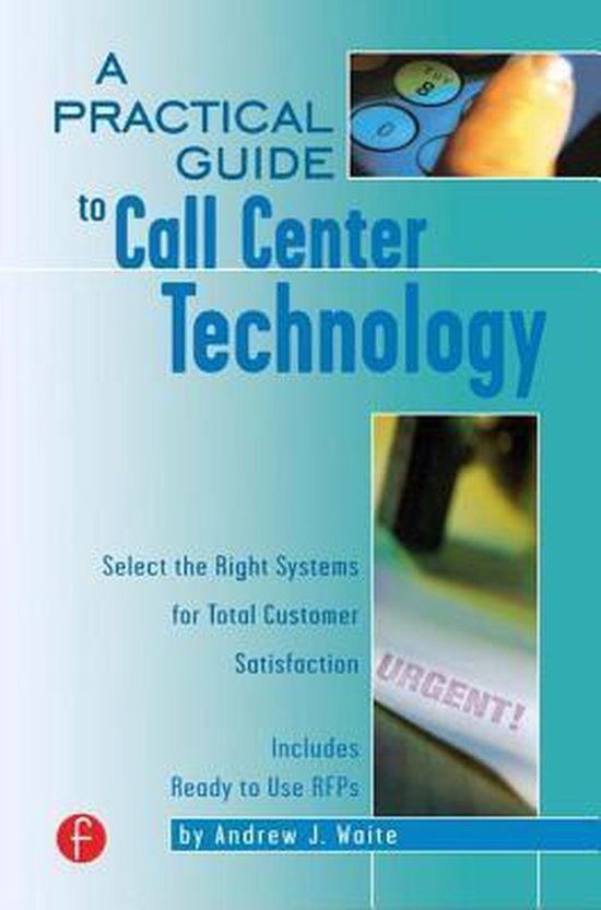 A Practical Guide to Call Center Technology - cover