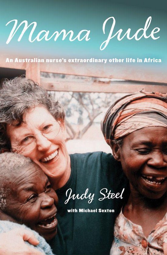 Mama Jude: An Australian Nurse's Extraordinary Other Life in ... - cover