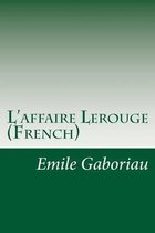 L'Affaire Lerouge (French)