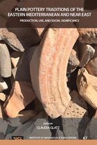 UCL Institute of Archaeology Publications - Plain Pottery Traditions of the Eastern Mediterranean and Near East