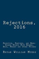 Rejections, 2016