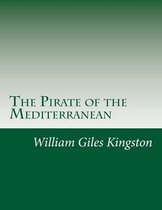 The Pirate of the Mediterranean