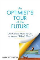 An Optimist's Tour Of The Future