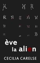 Eve La Alien