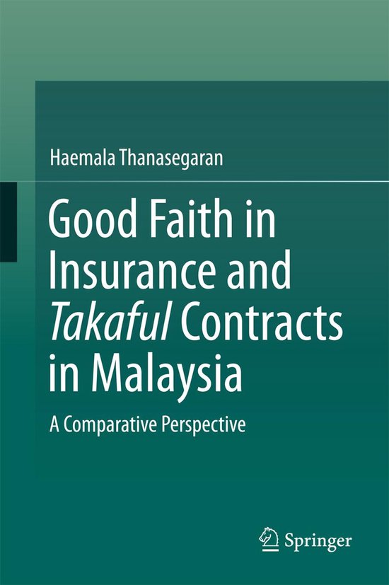 Good Faith in Insurance and Takaful Contracts in Malaysia - cover