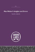 Max Weber's Insights and Errors