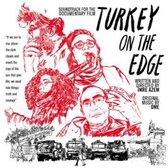 Turkey On The Edge - OST