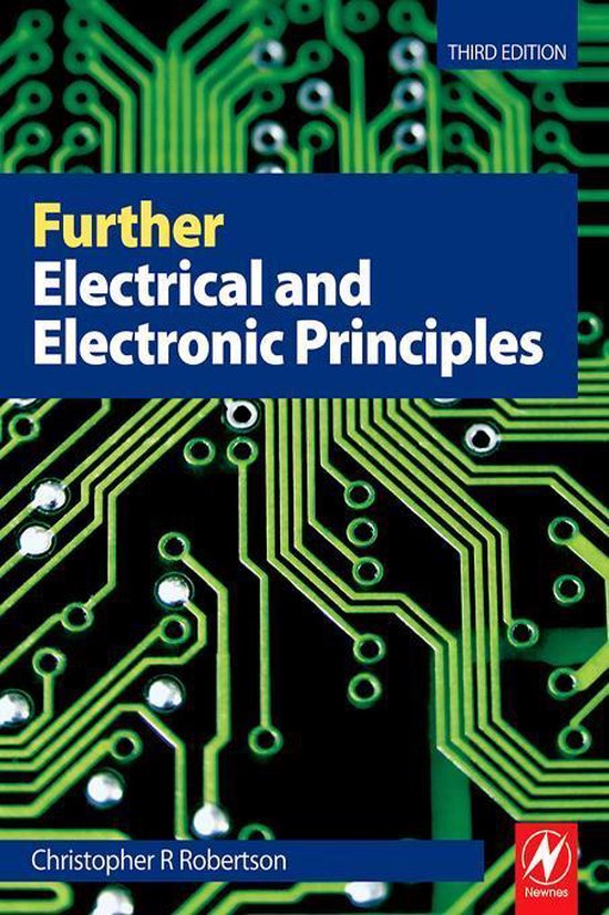Further Electrical and Electronic Principles (ebook), C R Robertson