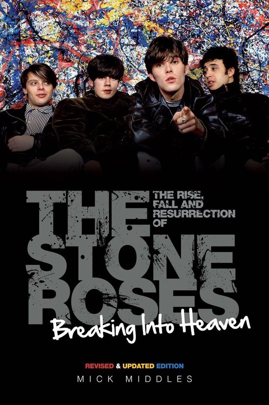 Breaking Into Heaven: The Rise, Fall & Resurrection of The S ... - cover