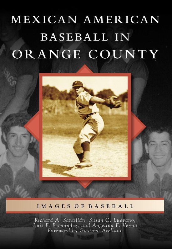 Images of Baseball - Mexican American Baseball in Orange Cou ... - cover