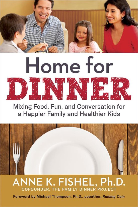 Home for Dinner (ebook), Ph D Fishel 9780814433713 Boeken bol