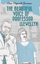 The Beautiful Voice of Professor Llewellyn