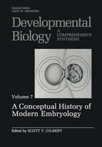 Developmental Biology-A Conceptual History of Modern Embryology
