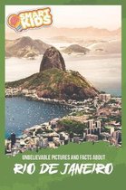 Unbelievable Pictures and Facts About Rio de Janeiro