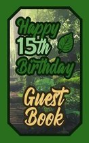 Happy 15th Birthday Guest Book