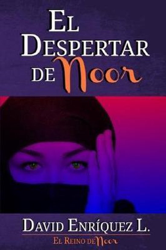 El Reino de Noor-El Despertar de Noor - cover
