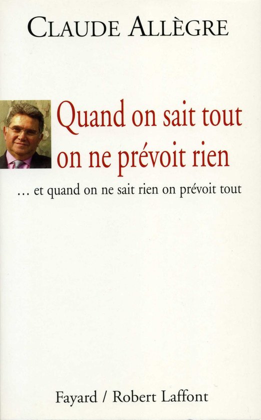 Quand on sait tout on ne prévoit rien - cover
